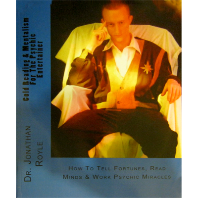 Cold Reading & Mentalism For The Psychic Entertainer (eBook)