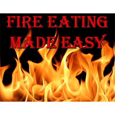 Fire Eating Made Easy (eBook)