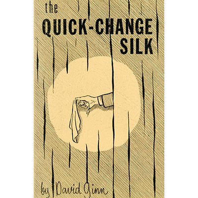 The Quick Change Silk (eBook)