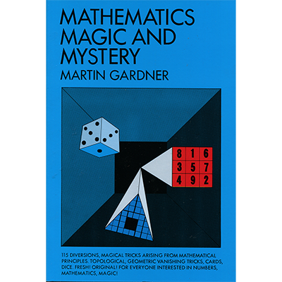 Mathematics, Magic & Mystery