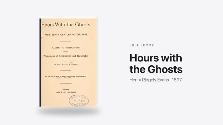 Hours with the Ghosts by Henry Ridgely Evans - free eBook cover