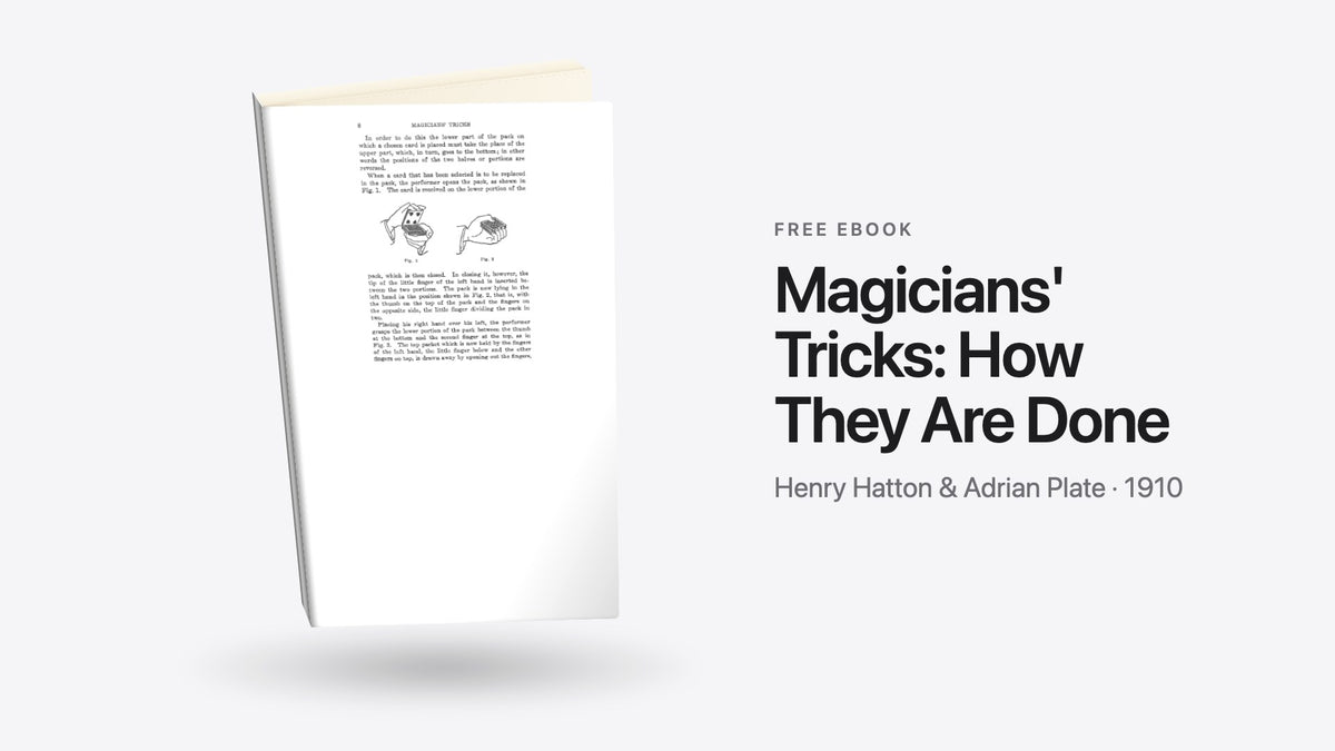 Magicians' Tricks: How They Are Done by Henry Hatton & Adrian Plate - free eBook cover