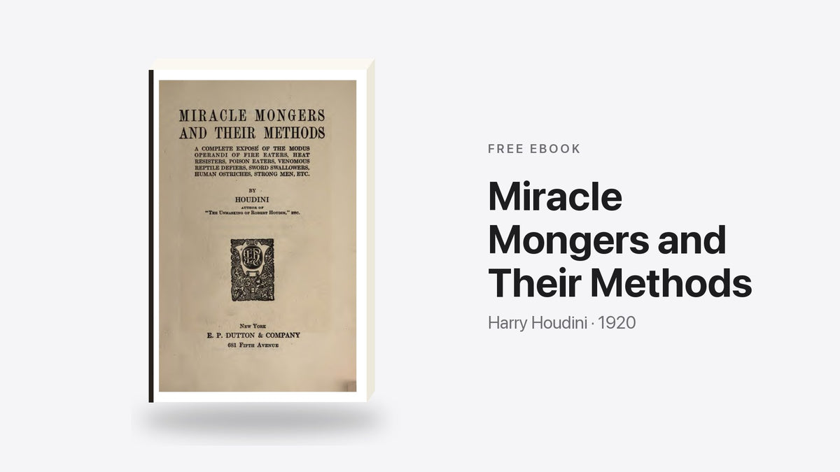 Miracle Mongers and Their Methods by Harry Houdini - free eBook cover