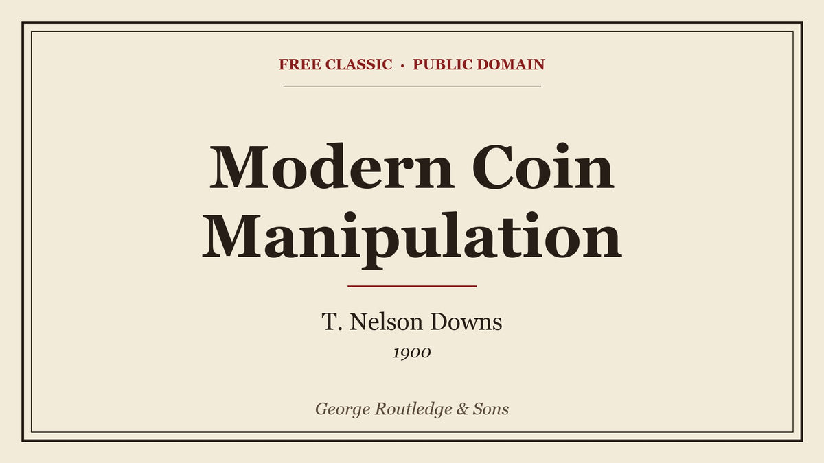 Modern Coin Manipulation by T. Nelson Downs - free eBook cover