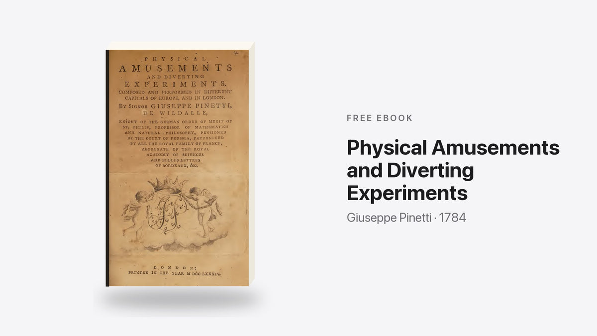 Physical Amusements and Diverting Experiments by Giuseppe Pinetti - free eBook cover