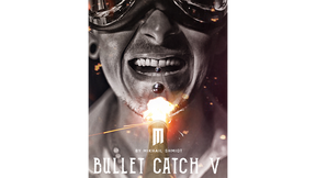 Bullet Catch V