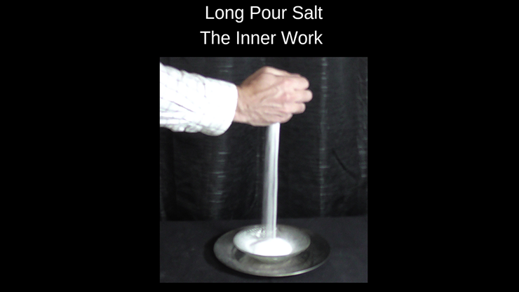 The Long Pour Salt Trick - The Inner Work