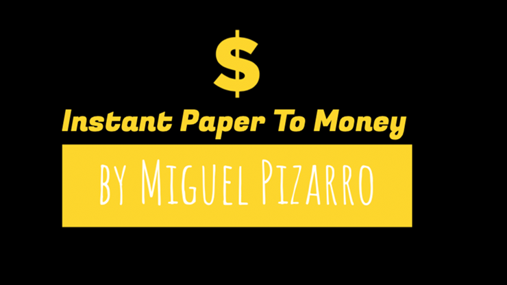 Instant Paper to Money (Dollar)