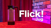 Flick! Jug