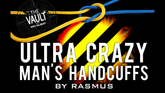 The Vault - Ultra Crazy Man's Handcuffs