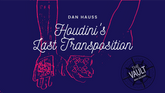 The Vault - Houdini's Last Transposition