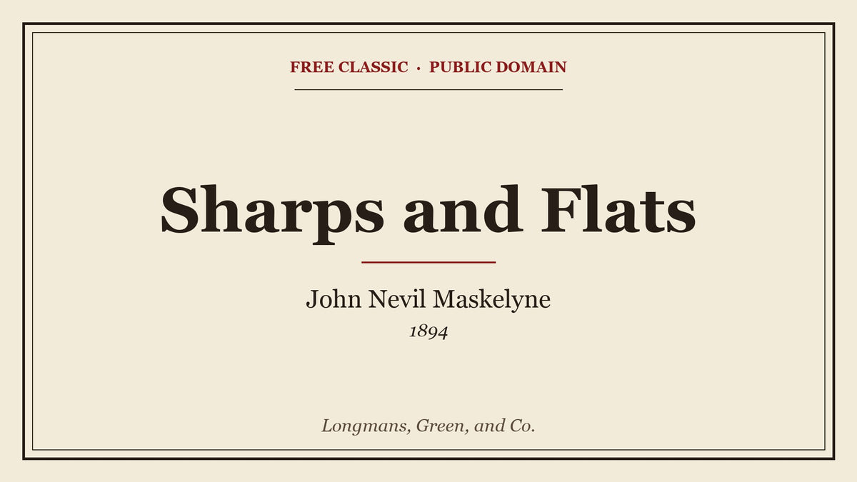 Sharps and Flats by John Nevil Maskelyne - free eBook cover