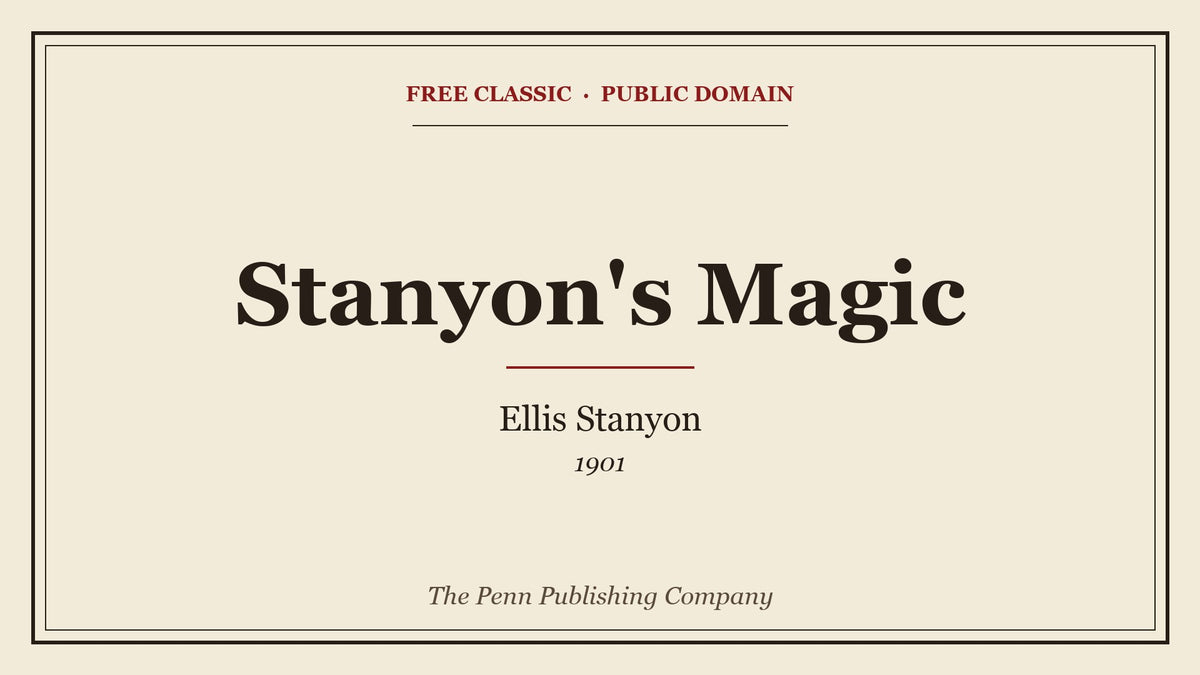 Stanyon's Magic by Ellis Stanyon - free eBook cover