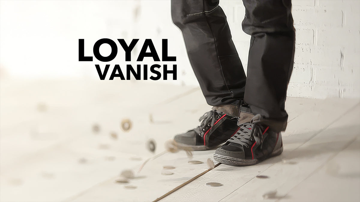 Loyal Vanish