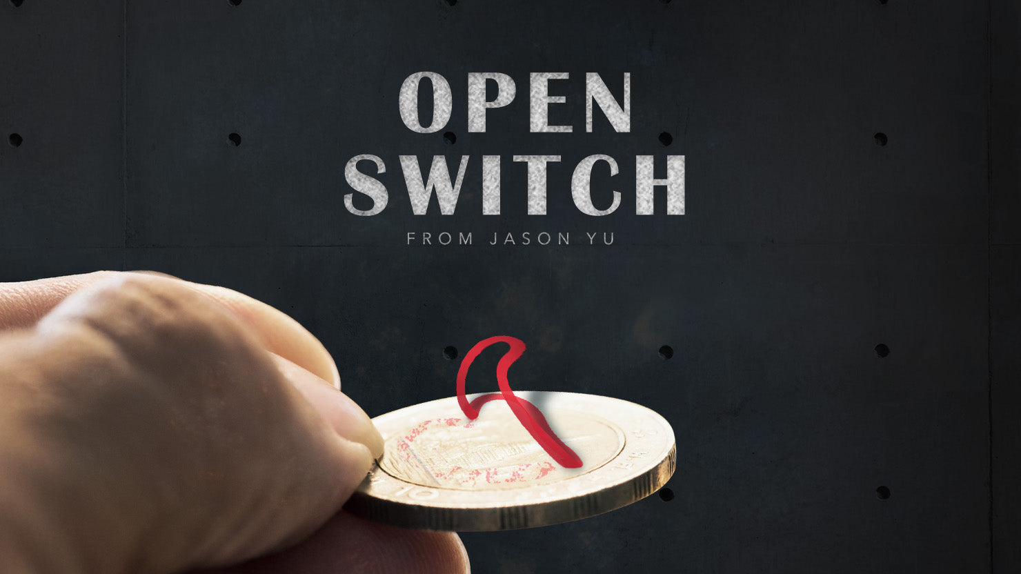 Open Switch - Jason Yu - The Online Magic Store