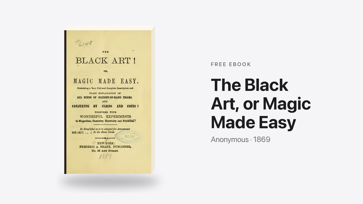 The Black Art, or Magic Made Easy by Anonymous - free eBook cover