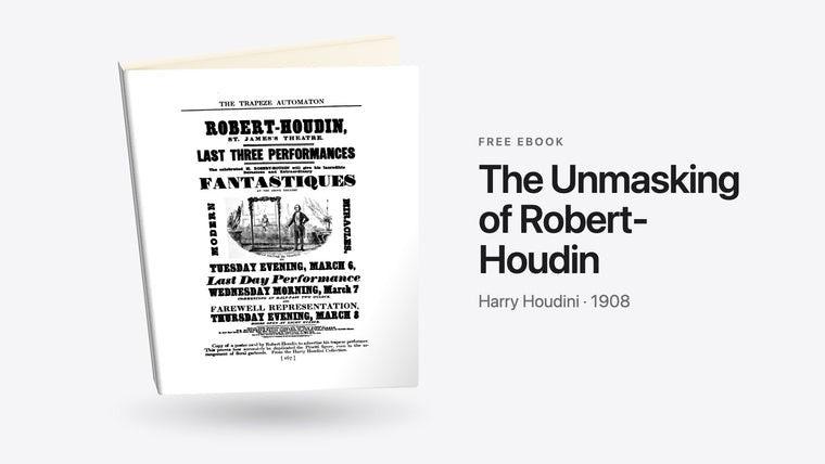 The Unmasking of Robert-Houdin by Harry Houdini - free eBook cover