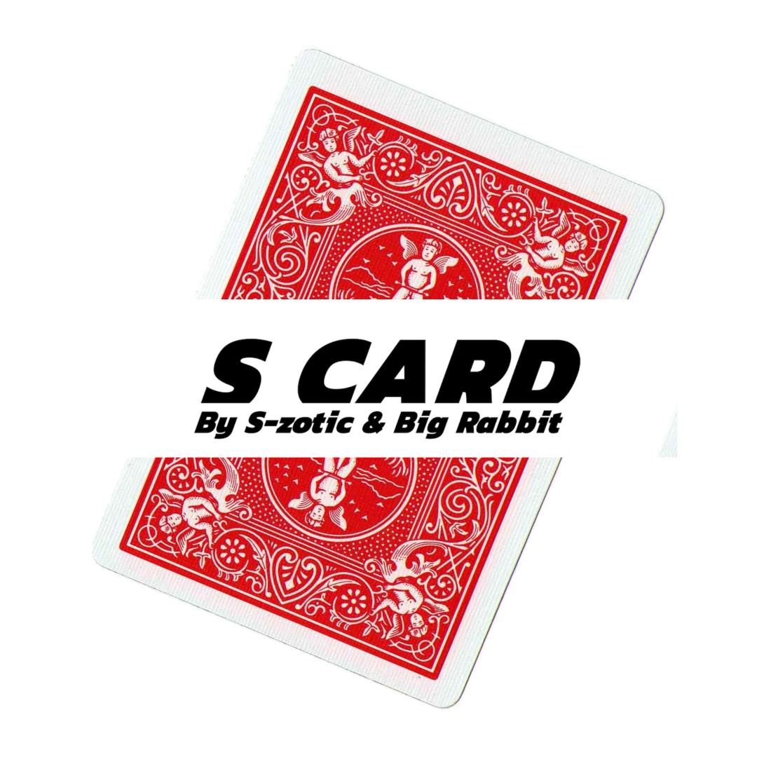 S Card - S-Zotic & Big Rabbit - The Online Magic Store