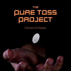 Pure Toss Project - Clement Di Natale - The Online Magic Store