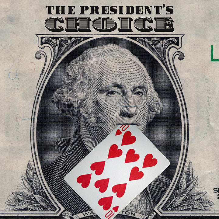 The President’s Choice - SansMinds Creative Lab - The Online Magic Store