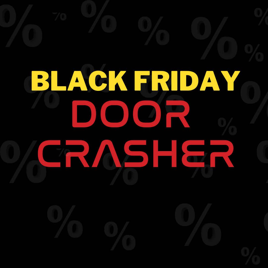 Black Friday Door Crasher