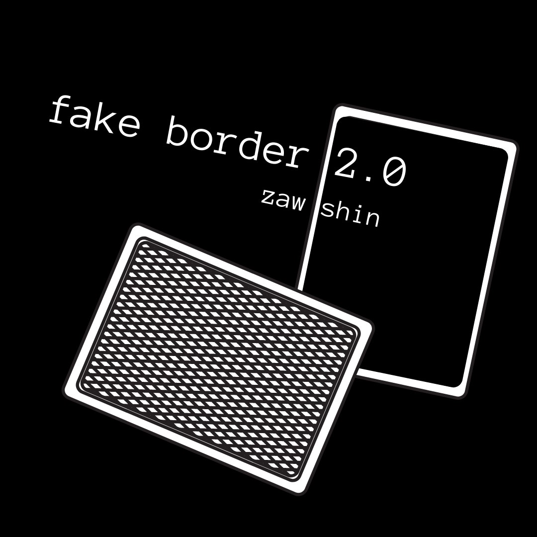 Fake Border 2.0 - Zaw Shinn - The Online Magic Store