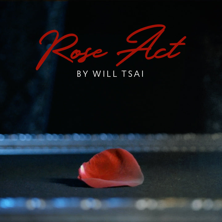 Rose Act Prestige - Will Tsai - The Online Magic Store