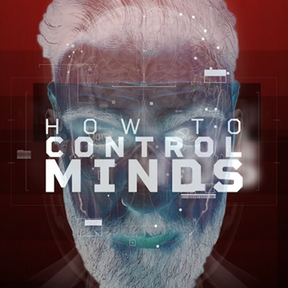 How to Control Minds Kit