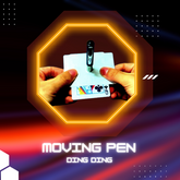 Moving Pen - Ding Ding - The Online Magic Store