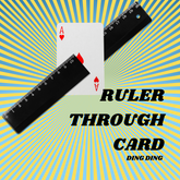 Ruler through card - Ding Ding - The Online Magic Store