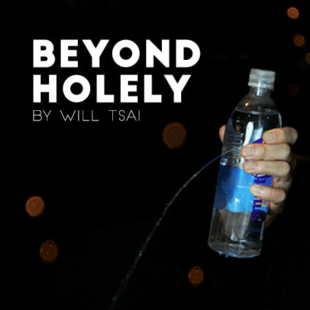 Beyond Holely - Will Tsai - The Online Magic Store